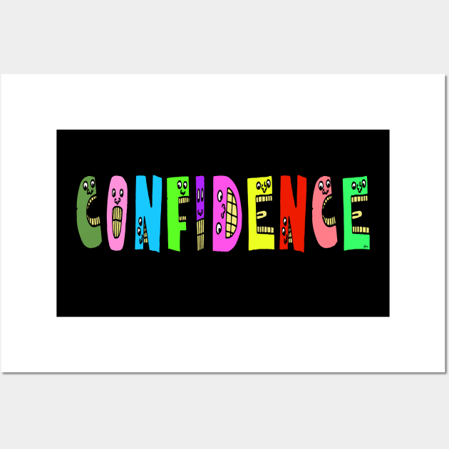 Cute Confidence Motivational Text Illustrated Letters, Blue, Green, Pink for all people, who enjoy Creativity and are on the way to change their life. Are you Confident for Change? To inspire yourself and make an Impact. Wall Art by Olloway